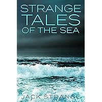 Strange Tales of the Sea (Jack's Strange Tales Book 4)
