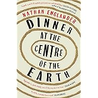 Dinner at the Centre of the Earth Dinner at the Centre of the Earth Paperback Audible Audiobook Kindle Hardcover