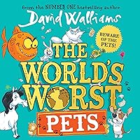 The World’s Worst Pets The World’s Worst Pets Audible Audiobook Hardcover Kindle Paperback Audio CD