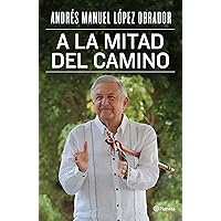 A la mitad del camino (Spanish Edition) A la mitad del camino (Spanish Edition) Paperback Audible Audiobook Kindle