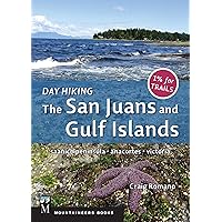 Day Hiking: The San Juans & Gulf Islands: National Parks * Anacortes * Victoria Day Hiking: The San Juans & Gulf Islands: National Parks * Anacortes * Victoria Paperback Kindle