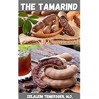 THE TAMARIND: The Indian Date THE TAMARIND: The Indian Date Kindle Paperback