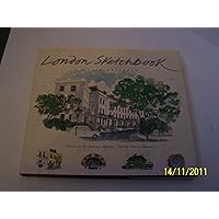 London Sketchbook: A City Observed London Sketchbook: A City Observed Hardcover