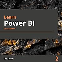 Learn Power BI: a Comprehensive, Step-By-Step Guide for Beginners to Learn Real-World Business Intelligence, 2nd Edition Learn Power BI: a Comprehensive, Step-By-Step Guide for Beginners to Learn Real-World Business Intelligence, 2nd Edition Paperback Audible Audiobook Kindle
