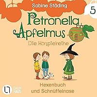 Hexenbuch und Schnüffelnase: Petronella Apfelmus 5 Hexenbuch und Schnüffelnase: Petronella Apfelmus 5 Audible Audiobook Hardcover Kindle Perfect Paperback Audio CD