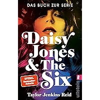 Daisy Jones and The Six: Das Buch zur Serie (German Edition)