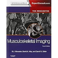 Musculoskeletal Imaging: The Requisites, 4e Musculoskeletal Imaging: The Requisites, 4e Hardcover