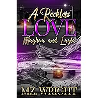A Reckless Love: Mayhem and Layla A Reckless Love: Mayhem and Layla Kindle Paperback