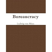 Bureaucracy Bureaucracy Kindle Paperback Hardcover