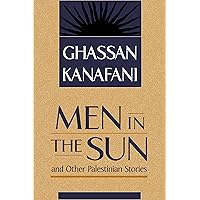 Men in the Sun and Other Palestinian Stories Men in the Sun and Other Palestinian Stories Paperback