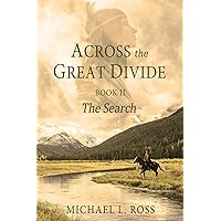 The Search (Across the Great Divide Book 2) The Search (Across the Great Divide Book 2) Kindle Audible Audiobook Paperback