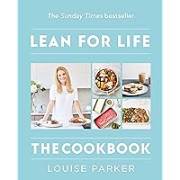 The Louise Parker Method: Lean for Life: The Cookbook The Louise Parker Method: Lean for Life: The Cookbook Hardcover Kindle Paperback