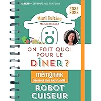 On fait quoi pour le dîner au robot-cuiseur ? Mémoniak, 12 mois de recettes faciles On fait quoi pour le dîner au robot-cuiseur ? Mémoniak, 12 mois de recettes faciles Spiral-bound