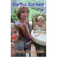 Oost West, Thuis Recept (Dutch Edition) Oost West, Thuis Recept (Dutch Edition) Kindle Paperback