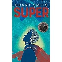 Super: An action-packed YA adventure (James Bolt and the Supers Book 1)