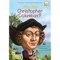 Who Was Christopher Columbus? Who Was Christopher Columbus? Paperback Kindle Library Binding