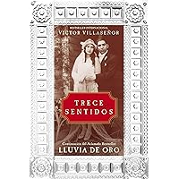 Trece Sentidos (Spanish Edition) Trece Sentidos (Spanish Edition) Paperback Kindle Hardcover