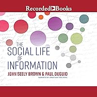 The Social Life of Information The Social Life of Information Audible Audiobook Hardcover Paperback Preloaded Digital Audio Player