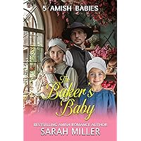 The Baker's baby: 5 Amish Babies (5 Amish Family Series Book 13) The Baker's baby: 5 Amish Babies (5 Amish Family Series Book 13) Kindle