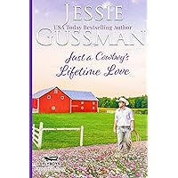 Just a Cowboy's Lifetime Love (Sweet Western Christian Romance Book 11) (Flyboys of Sweet Briar Ranch in North Dakota) Large Print Edition Just a Cowboy's Lifetime Love (Sweet Western Christian Romance Book 11) (Flyboys of Sweet Briar Ranch in North Dakota) Large Print Edition Kindle Audible Audiobook Paperback