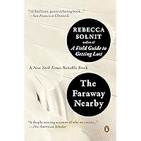 The Faraway Nearby The Faraway Nearby Paperback Audible Audiobook Kindle Hardcover