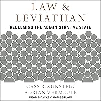 Law and Leviathan: Redeeming the Administrative State Law and Leviathan: Redeeming the Administrative State Paperback Audible Audiobook Kindle Hardcover Audio CD