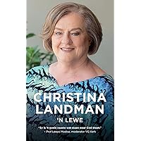 Christina Landman: 'n Lewe (Afrikaans Edition) Christina Landman: 'n Lewe (Afrikaans Edition) Kindle