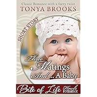 Three Matings And A Baby: A Howls Romance (Mating Mayhem Book 3) Three Matings And A Baby: A Howls Romance (Mating Mayhem Book 3) Kindle