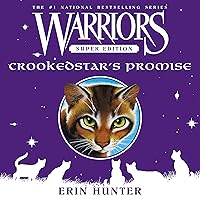 Warriors Super Edition: Crookedstar's Promise: Warriors Super Edition, Book 4 Warriors Super Edition: Crookedstar's Promise: Warriors Super Edition, Book 4 Paperback Audible Audiobook Kindle Hardcover Audio CD