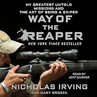 Way of the Reaper: My Greatest Untold Missions and the Art of Being a Sniper Way of the Reaper: My Greatest Untold Missions and the Art of Being a Sniper Audible Audiobook Paperback Kindle Hardcover Audio CD