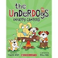 Unhappy Campers (The Underdogs #3) Unhappy Campers (The Underdogs #3) Paperback Kindle