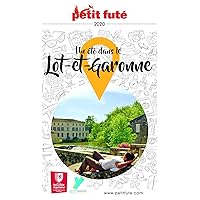 UN ÉTÉ EN LOT-ET-GARONNE 2020 Petit Futé (French Edition)