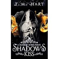 Shadow's Kiss: (Adult Fantasy Romance - Completed Series) (Shadow Series Book 1) Shadow's Kiss: (Adult Fantasy Romance - Completed Series) (Shadow Series Book 1) Kindle Paperback Audible Audiobook Hardcover