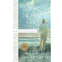 A Year By The Sea: Thoughts of an Unfinished Woman A Year By The Sea: Thoughts of an Unfinished Woman Paperback Audible Audiobook Kindle Hardcover MP3 CD