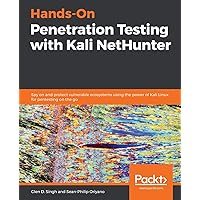 Hands-On Penetration Testing with Kali NetHunter Hands-On Penetration Testing with Kali NetHunter Paperback Kindle