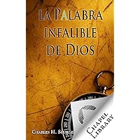 La palabra infalible de Dios (Spanish Edition)