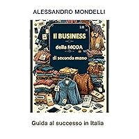 Il business della moda di seconda mano: Guida al successo in Italia (Italian Edition)