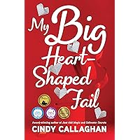 My Big Heart-Shaped Fail: A Tween Comedy of Errors My Big Heart-Shaped Fail: A Tween Comedy of Errors Paperback Kindle Audible Audiobook