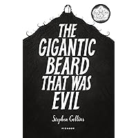 The Gigantic Beard That Was Evil The Gigantic Beard That Was Evil Hardcover Kindle