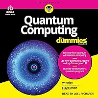 Quantum Computing for Dummies Quantum Computing for Dummies Paperback Audible Audiobook Kindle Audio CD