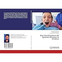Oral Manifestations Of Systemic Diseases in Children