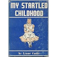 My Startled Childhood