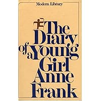 The Diary of a Young Girl The Diary of a Young Girl Hardcover Paperback Mass Market Paperback