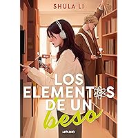 Los elementos de un beso (Spanish Edition) Los elementos de un beso (Spanish Edition) Kindle Paperback