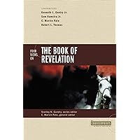 Four Views on the Book of Revelation Four Views on the Book of Revelation Paperback Kindle