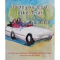 Daddy Is Cool Like That Daddy Is Cool Like That Kindle Paperback