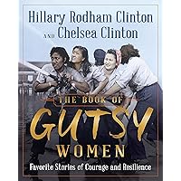 The Book of Gutsy Women: Our Favorite Stories of Courage and Resilience (Wheeler Publishing Large Print) The Book of Gutsy Women: Our Favorite Stories of Courage and Resilience (Wheeler Publishing Large Print) Library Binding Audible Audiobook Paperback Kindle Hardcover Audio CD