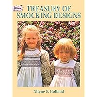 Treasury of Smocking Designs (Dover Crafts: Embroidery & Needlepoint) Treasury of Smocking Designs (Dover Crafts: Embroidery & Needlepoint) Paperback Kindle