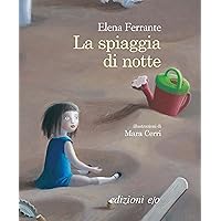 La spiaggia di notte (Italian Edition) La spiaggia di notte (Italian Edition) Kindle Paperback