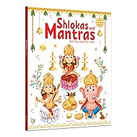 Shlokas and Mantras - Activity Book For Kids: Illustrated Book With Engaging Activities and Sticker Sheets Shlokas and Mantras - Activity Book For Kids: Illustrated Book With Engaging Activities and Sticker Sheets Hardcover